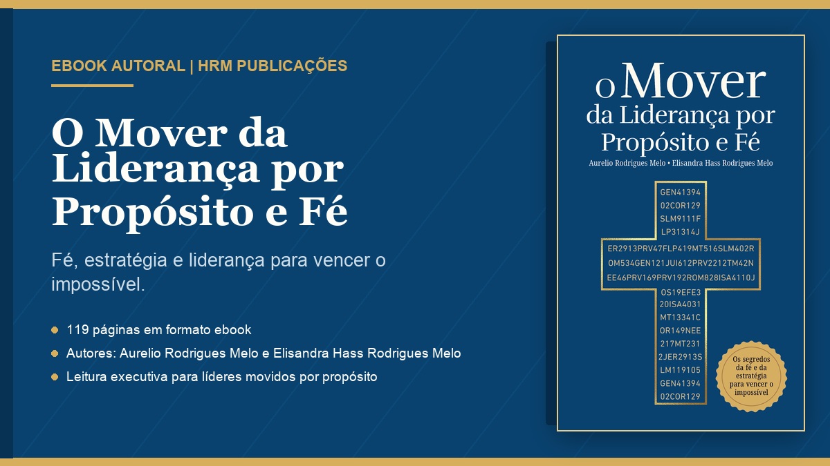 O Mover da Liderança por Propósito e Fé